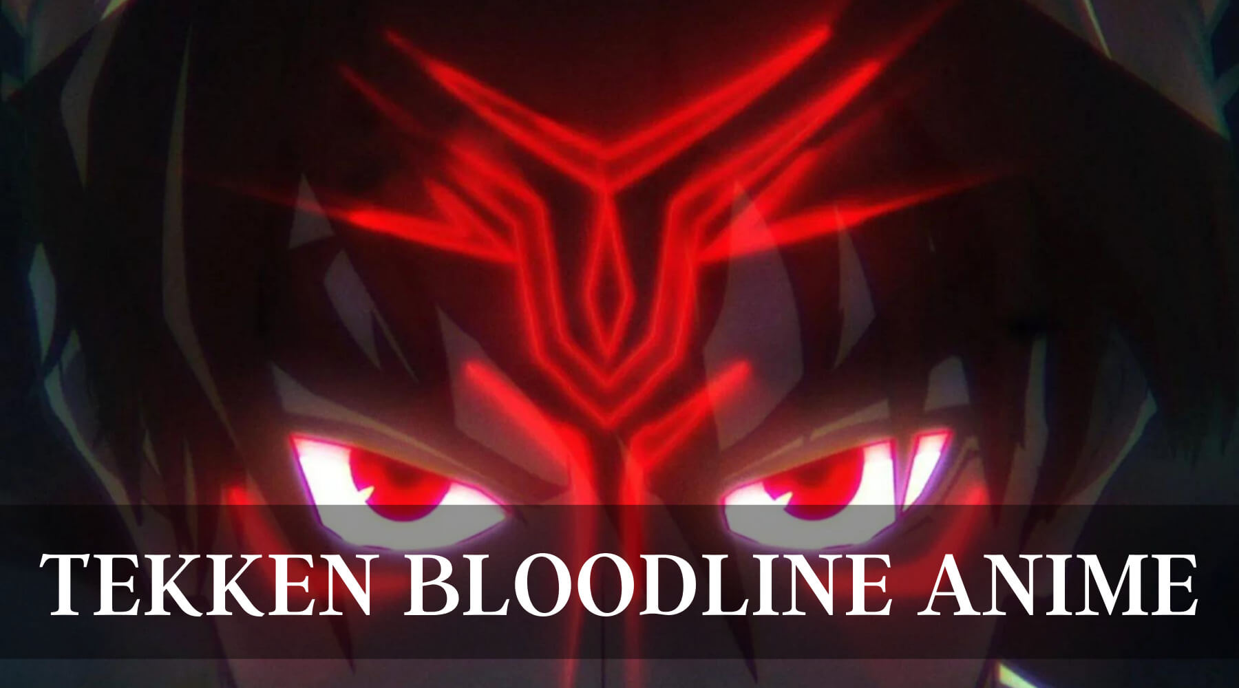 Tekken bloodline Anime release date