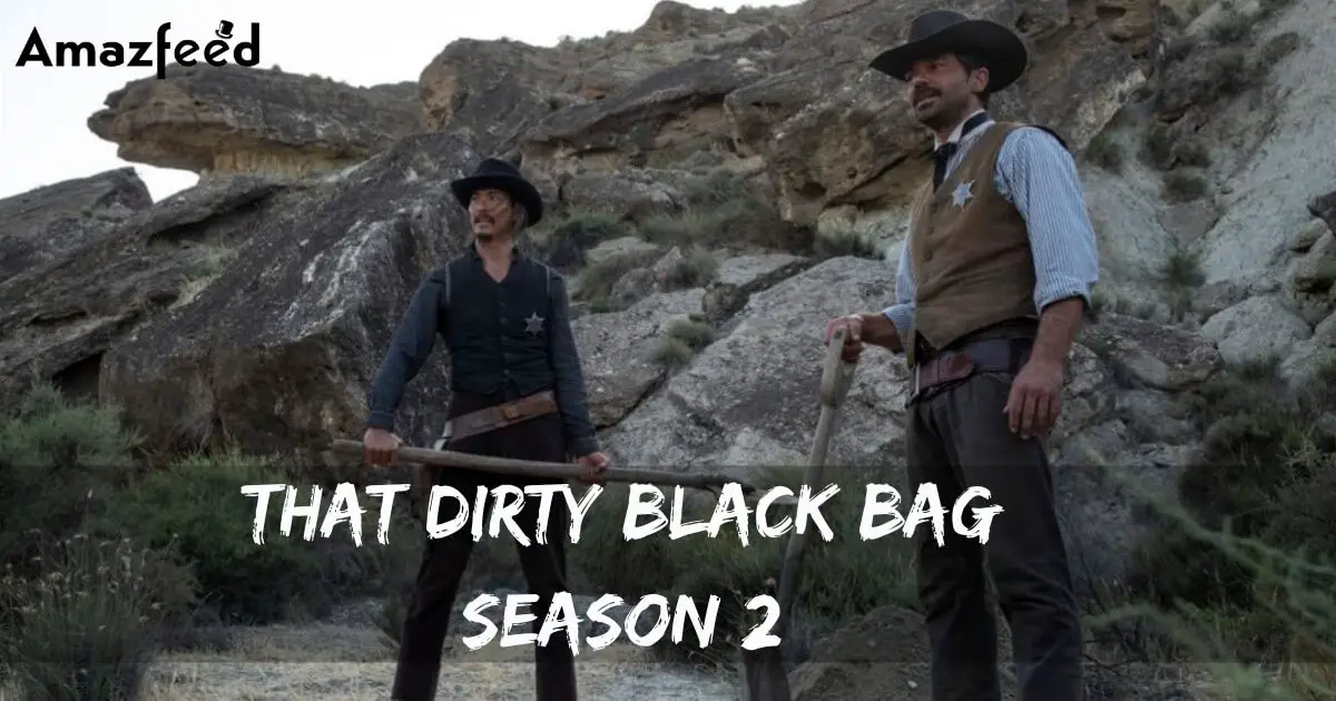 That Dirty Black Bag Season 2 RELEASE DATE