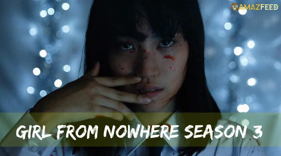 When Is Girl From Nowhere Season 3 Coming Out (Release Date)