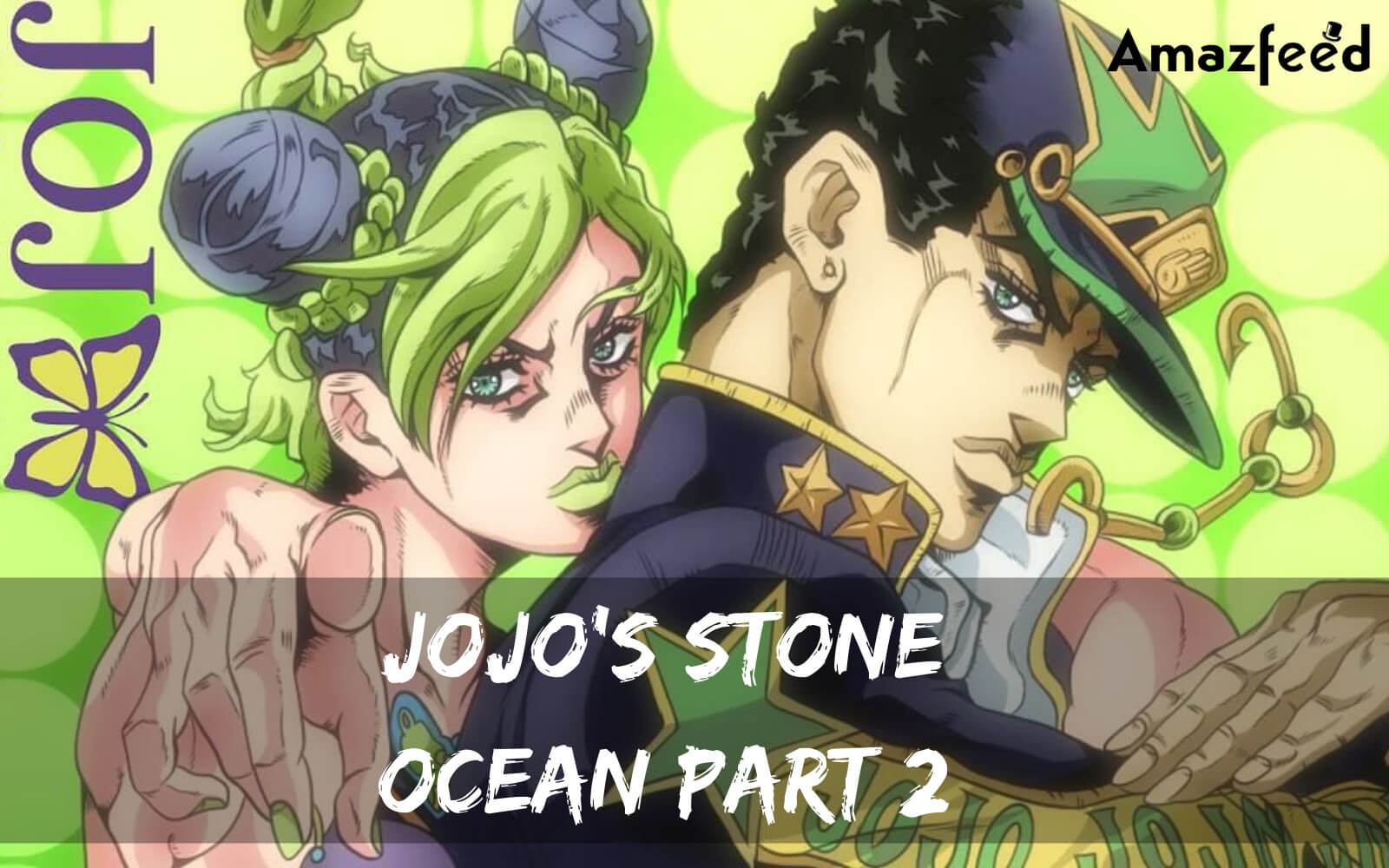 When is JoJo's Stone Ocean Part 2 Coming Out (Release Date)