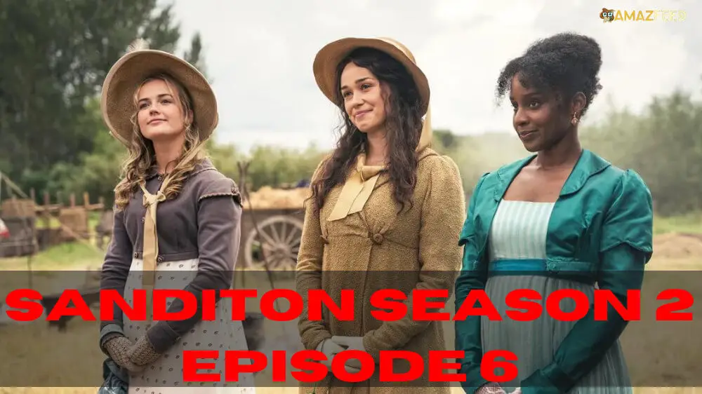 sanditon season 2 episode 6 release date (1)