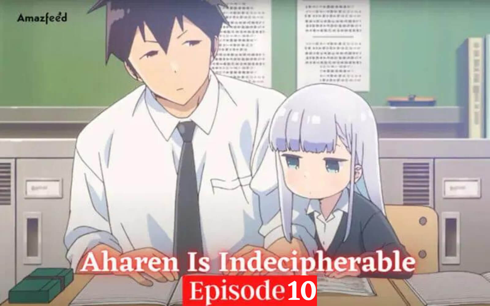 Aharen Is Indecipherable Season 1 Episode 10 Release date