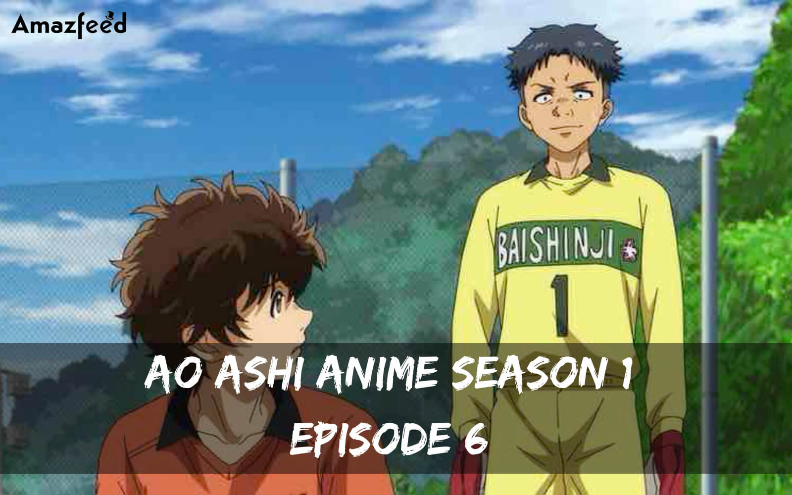 Ao Ashi episode 6 release date (1)