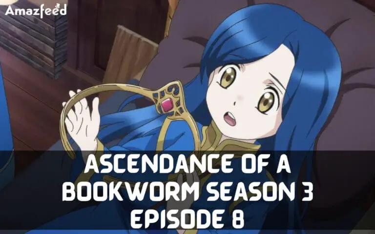 Ascendance of a Bookworm Season 3 Episode 8 release date