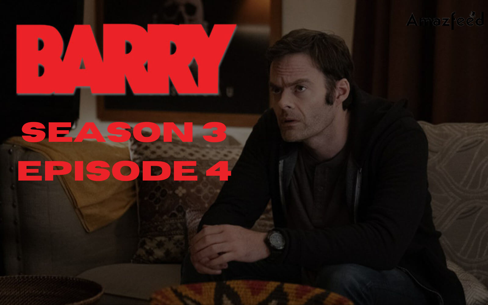 Barry Season 3 Episode 4 release date