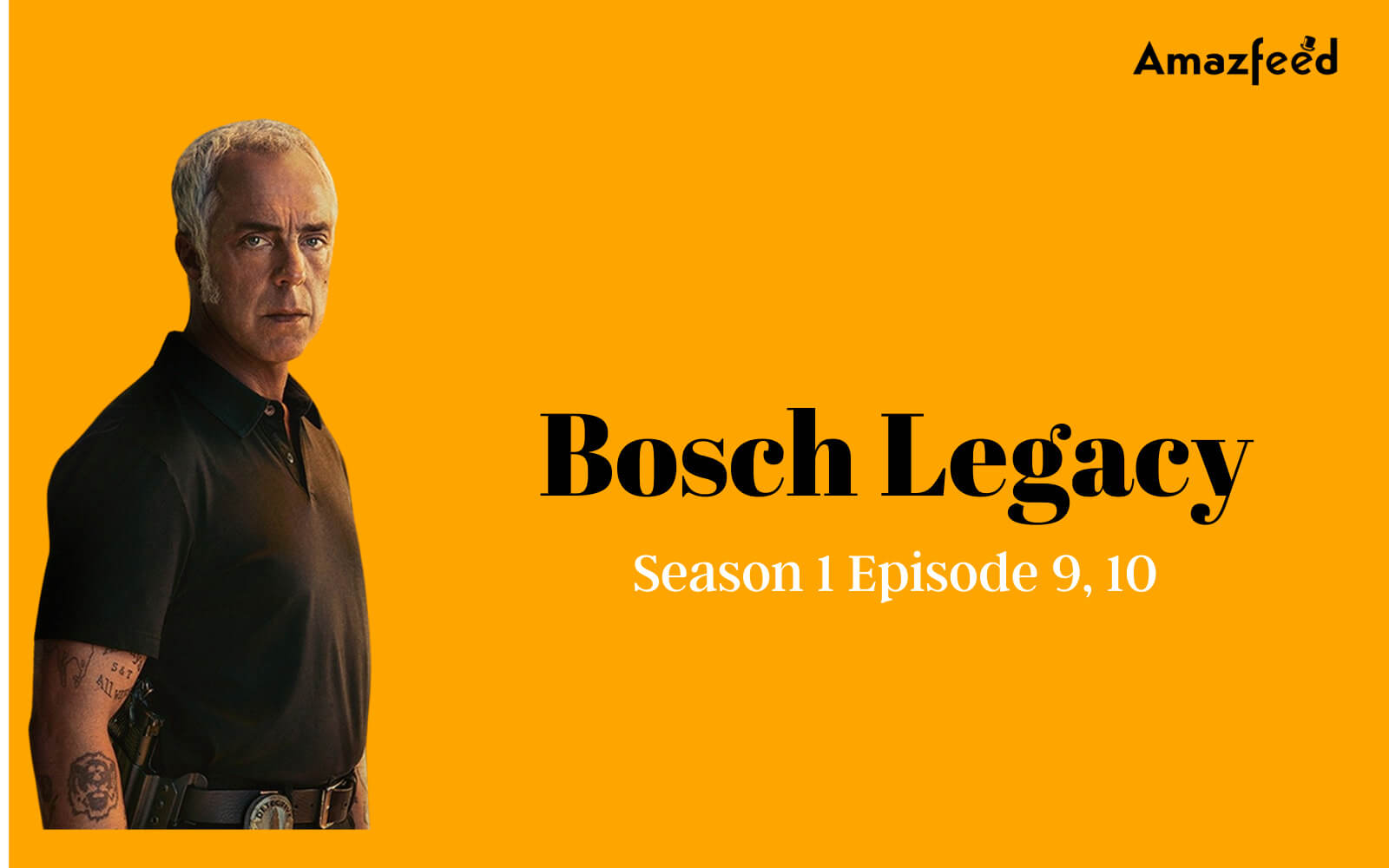 Bosch Legacy Season 1 Episode 9, 10 Release date