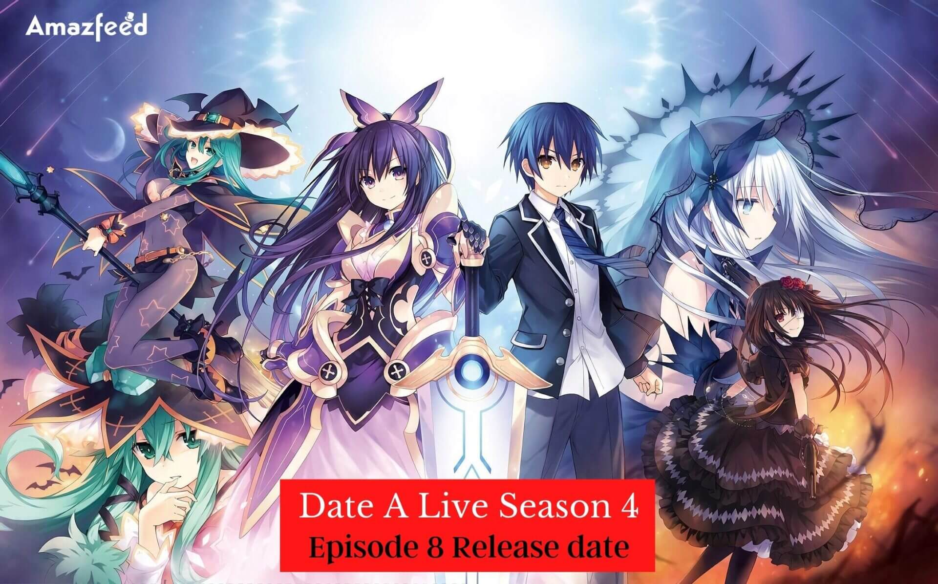 Date A Live Season 4 Episode 8 release date