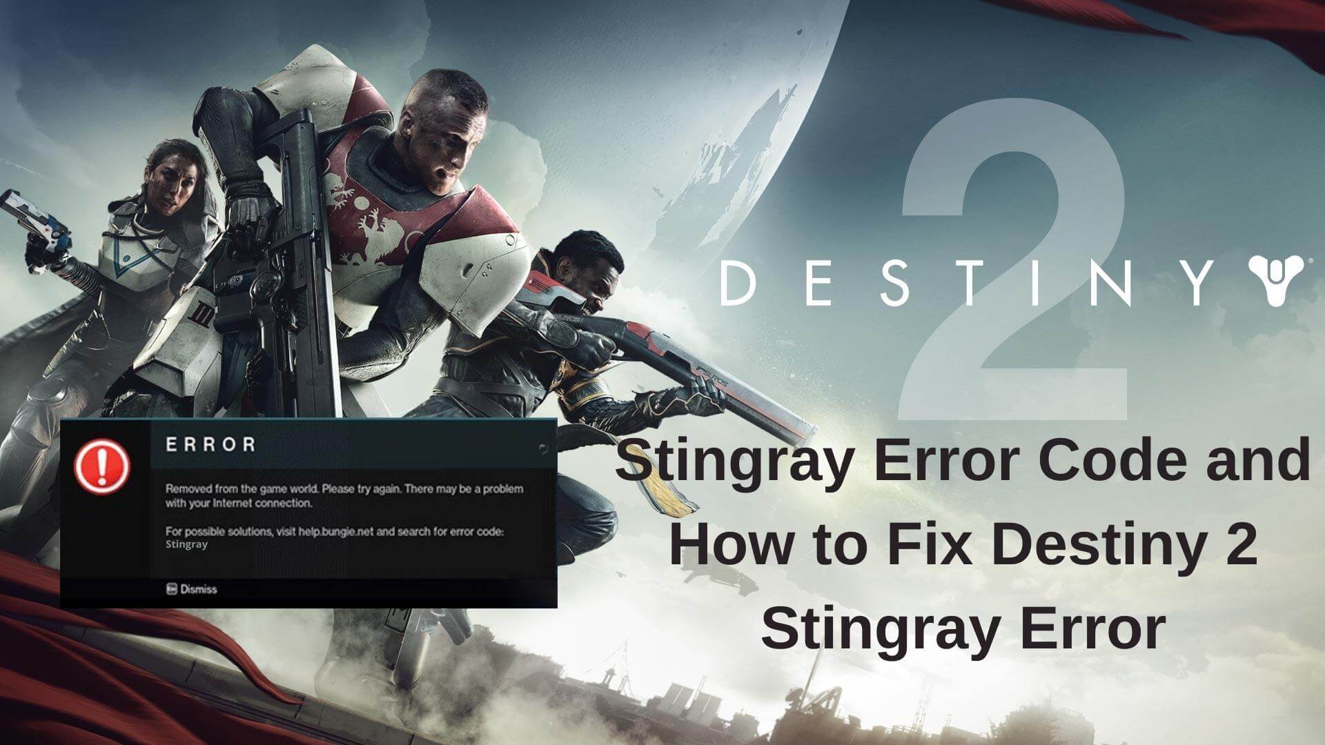 Destiny 2 Stingray Error Code and How to Fix Destiny 2 Stingray Error