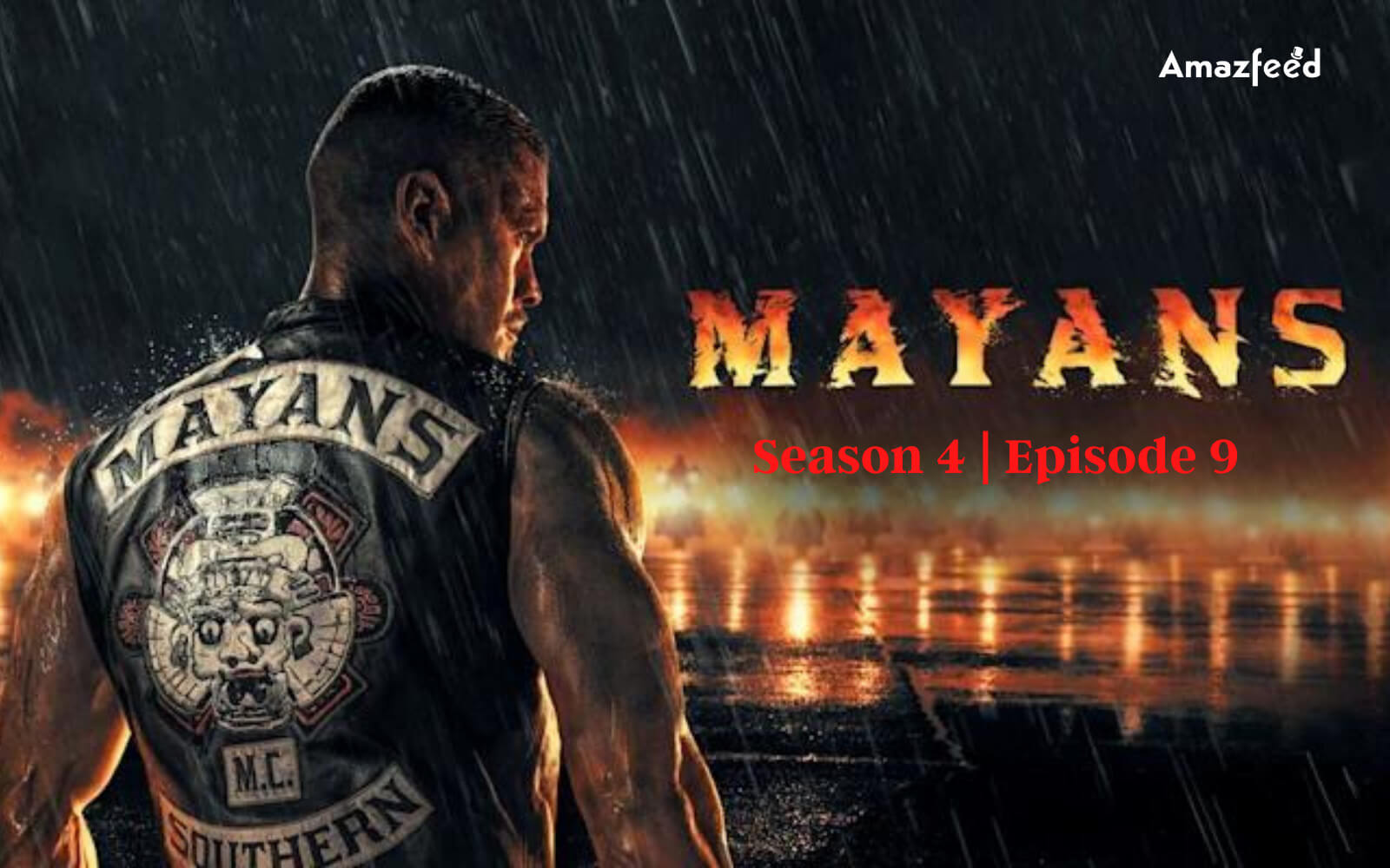 Mayans MC Season 4 Episode 9 release date
