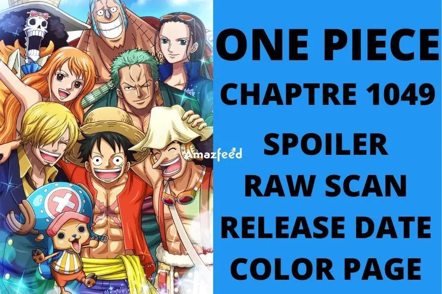 One Piece Chapter 1049 Spoilers, English Raw Scan, Release Date, & Everything You Want to Know