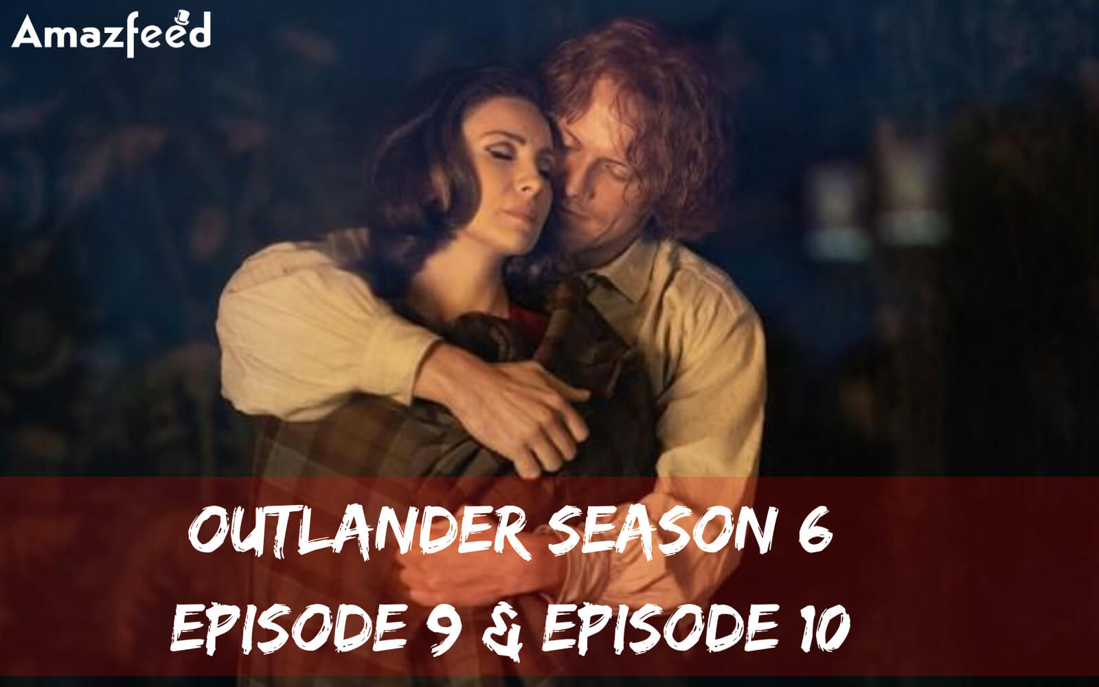 Outlander Season 6 Episode 9 release date