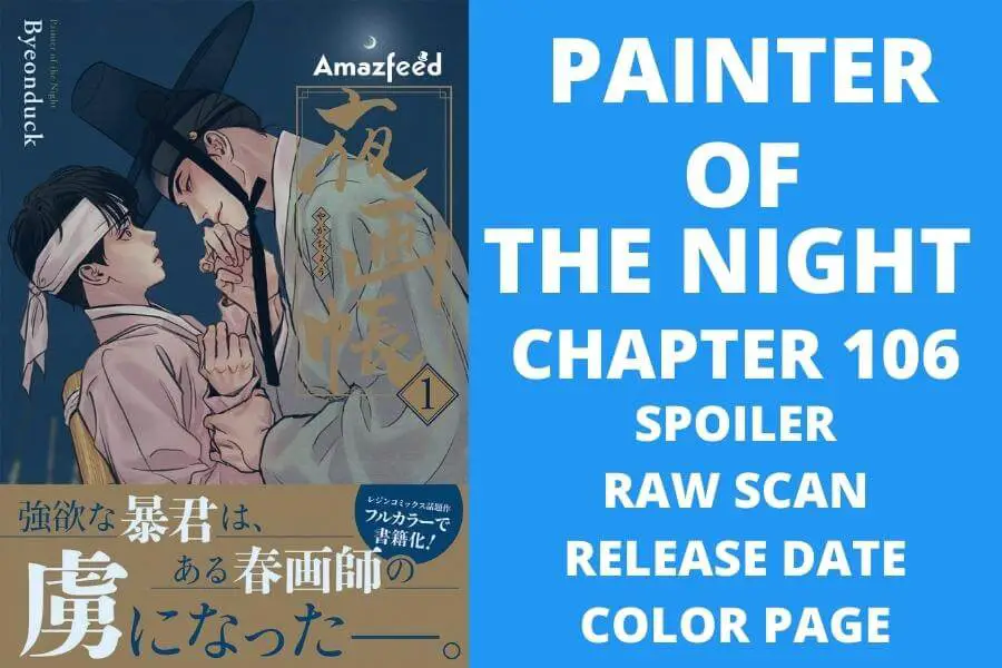 Painter Of The Night Chapter 106 Spoilers, Raw Scan, Release Date, Color Page