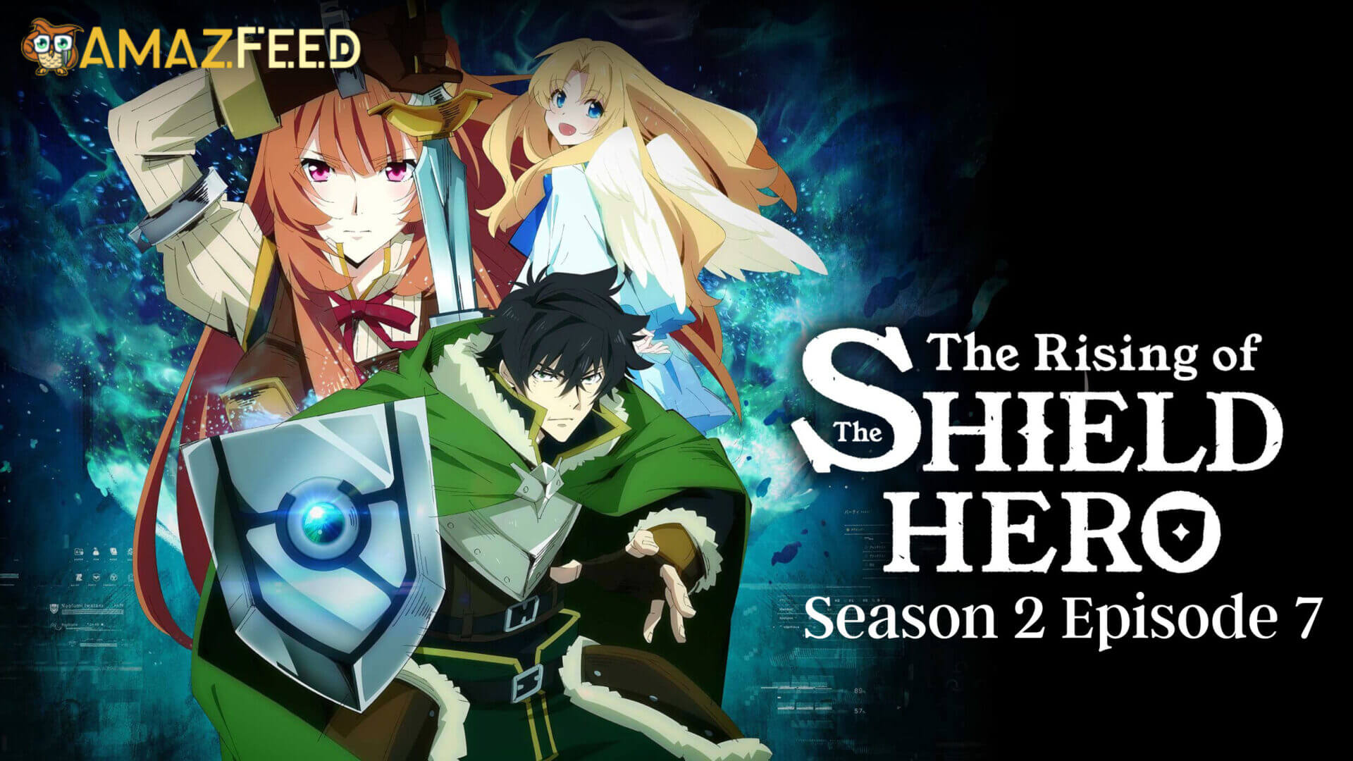 Shield Hero Season 2 Episode 7 Release date