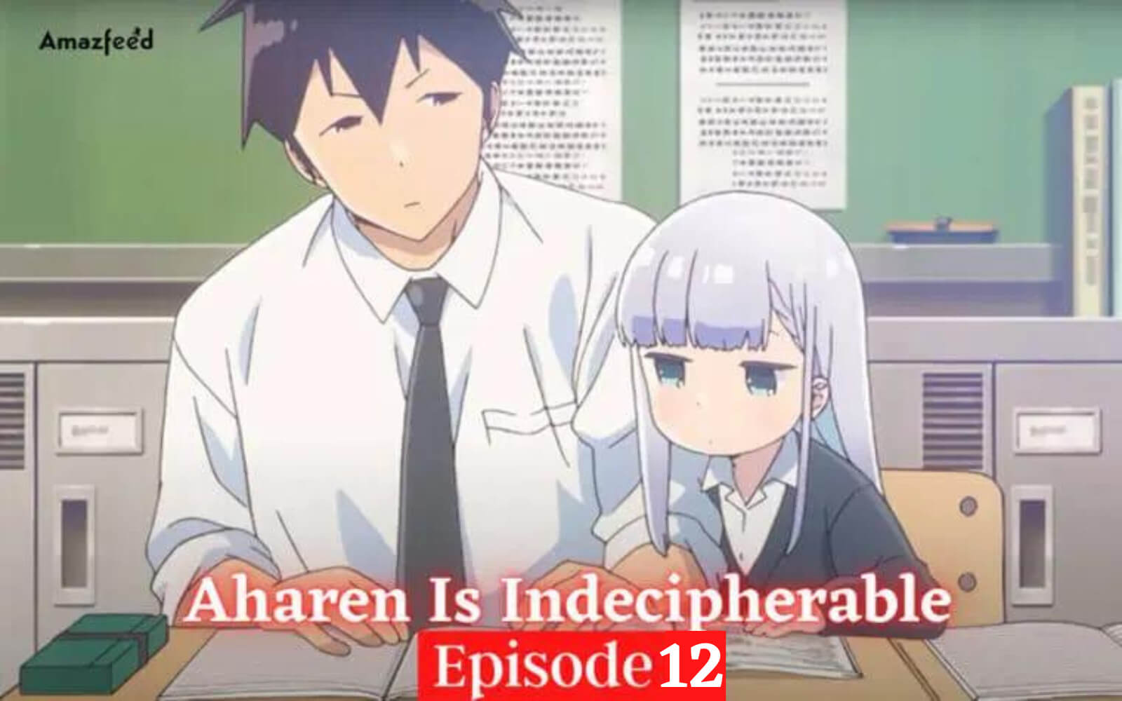Aharen Is Indecipherable Season 1 Episode 12 Release date