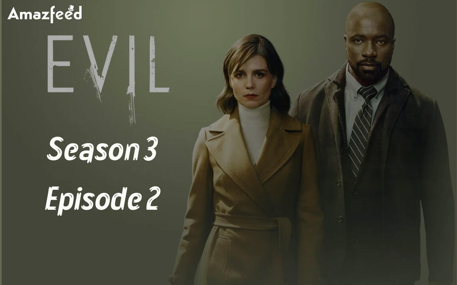 Evil Season 3 Episode 2 release date