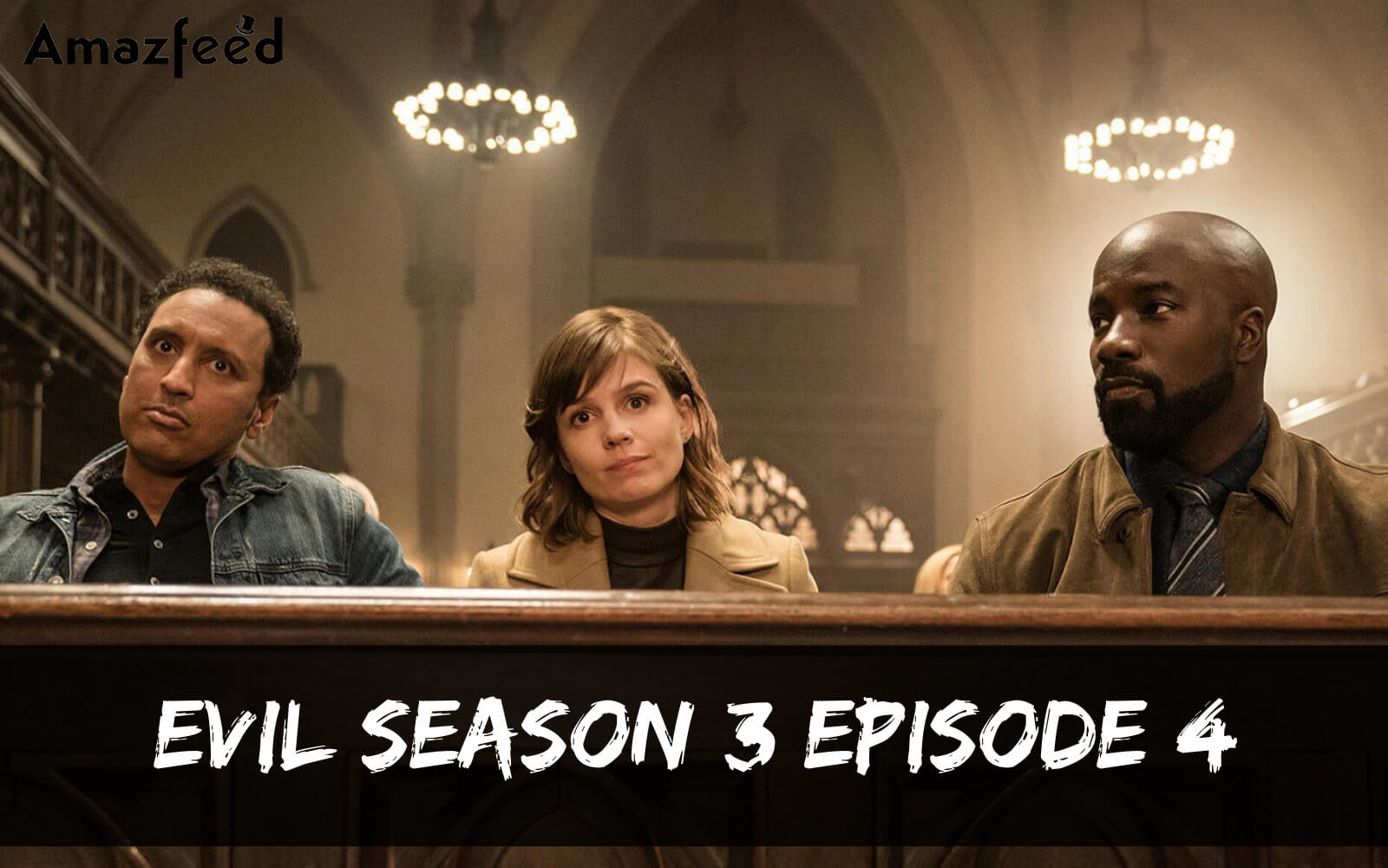 Evil season 3 Episode 4 release date