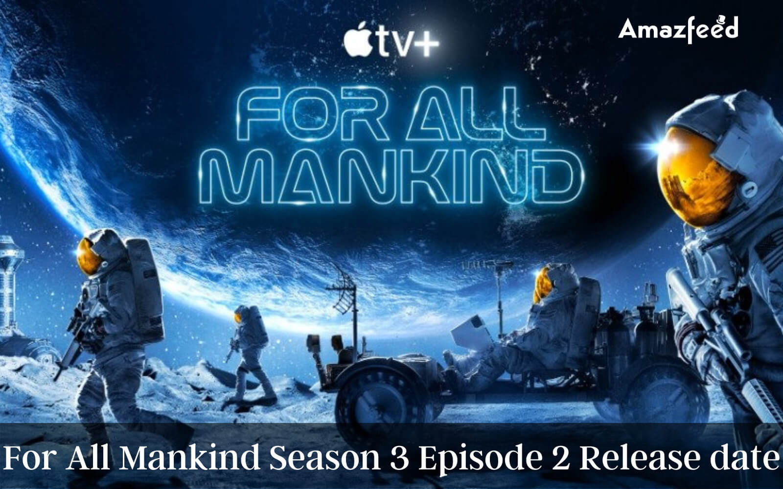 For All Mankind Season 3 Episode 2 Release date