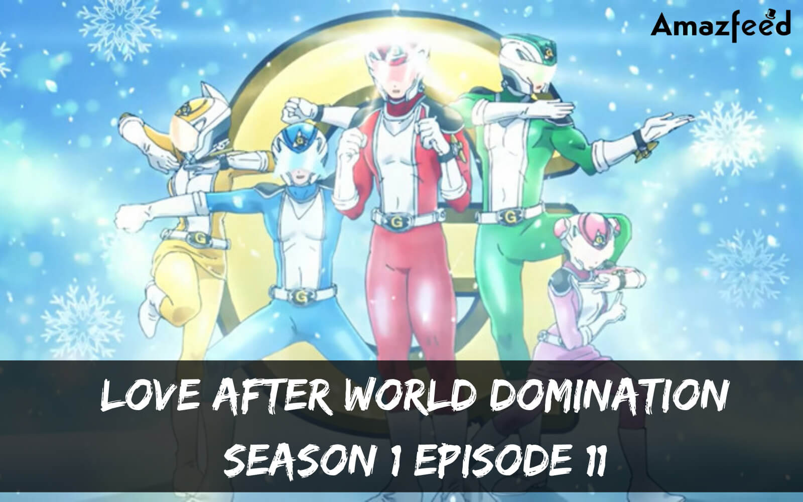 Love After World Domination Season 1 Episode 11 release date