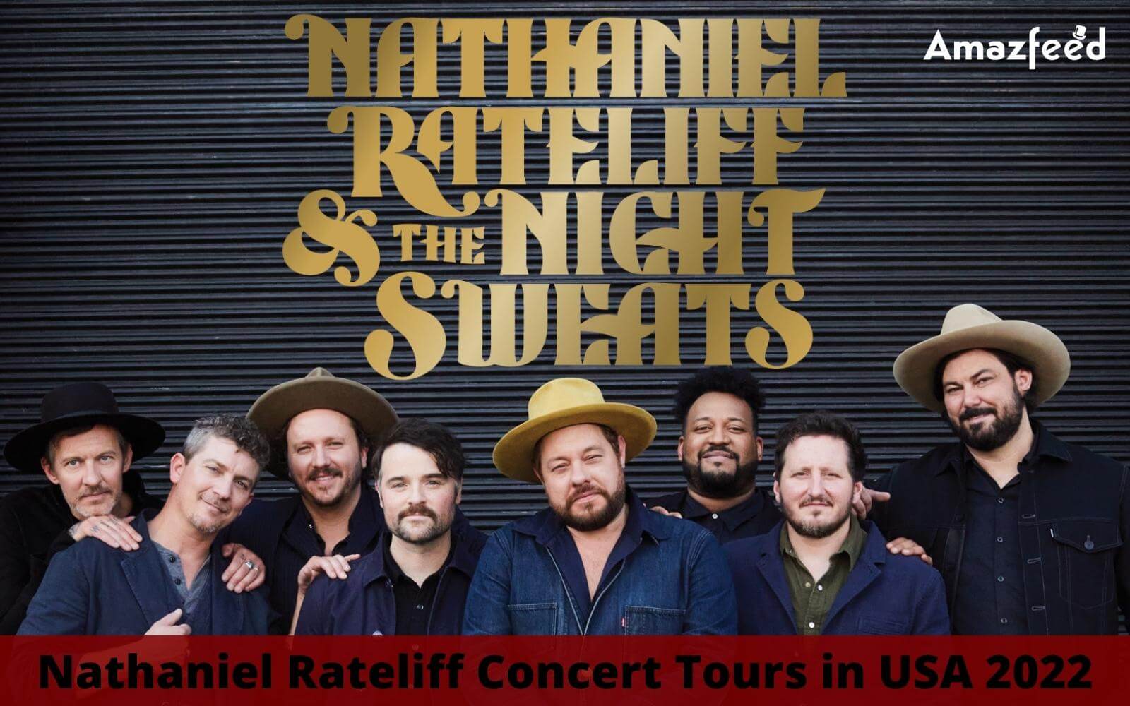 Nathaniel Rateliff Setlist 2022, Concert Tour Dates in 2022 | USA | Set List, Band Members