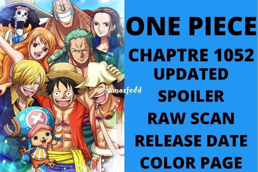 One Piece Chapter 1052 Updated Reddit Spoilers, English Raw Scan, Release Date, & Everything You Want to Know