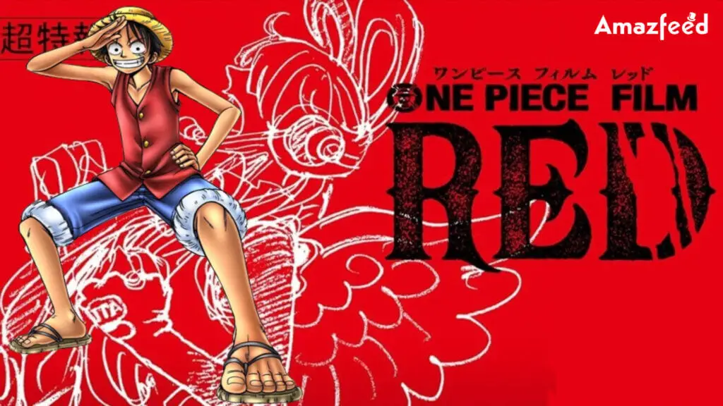One Piece Film Red Global release date.1