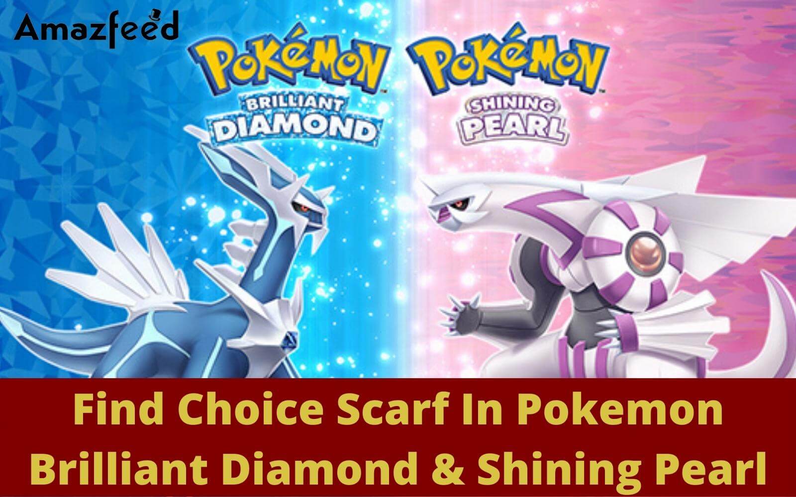 Where To Find Choice Scarf In Pokemon Brilliant Diamond & Shining Pearl
