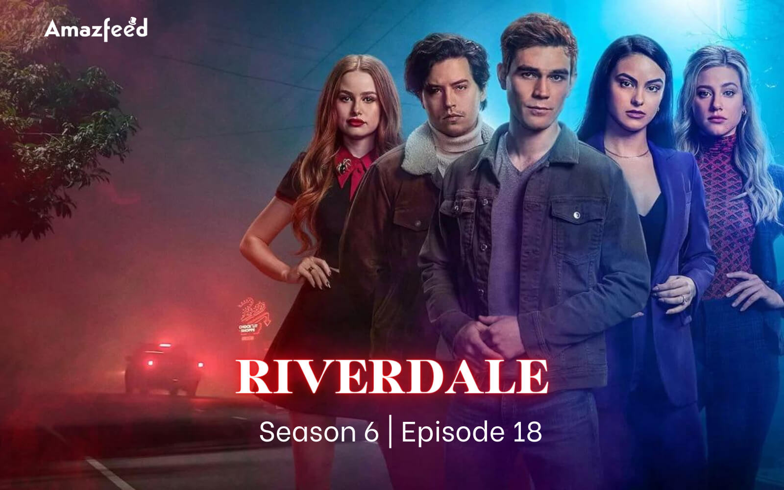 Riverdale Season 6 Episode 18 Release date