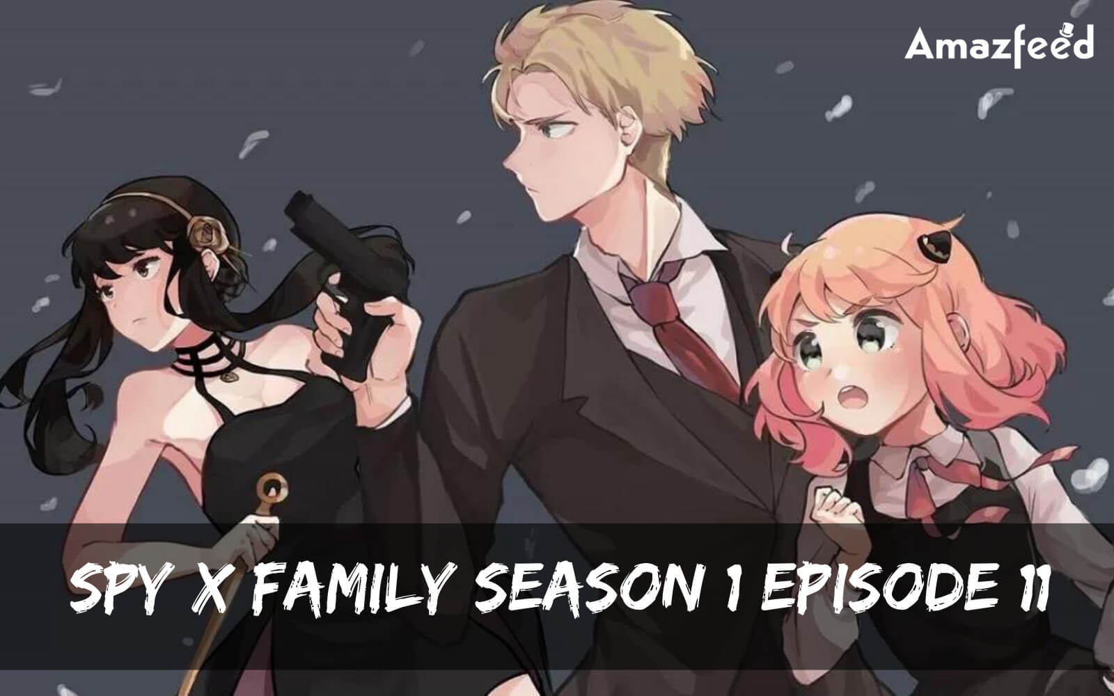 Spy x Family Season 1 Episode 11 release date