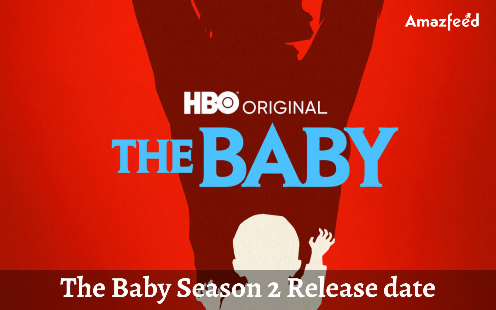 The Baby Season 2 ⇒ Release Date, News, Cast, Spoilers & Updates » Amazfeed