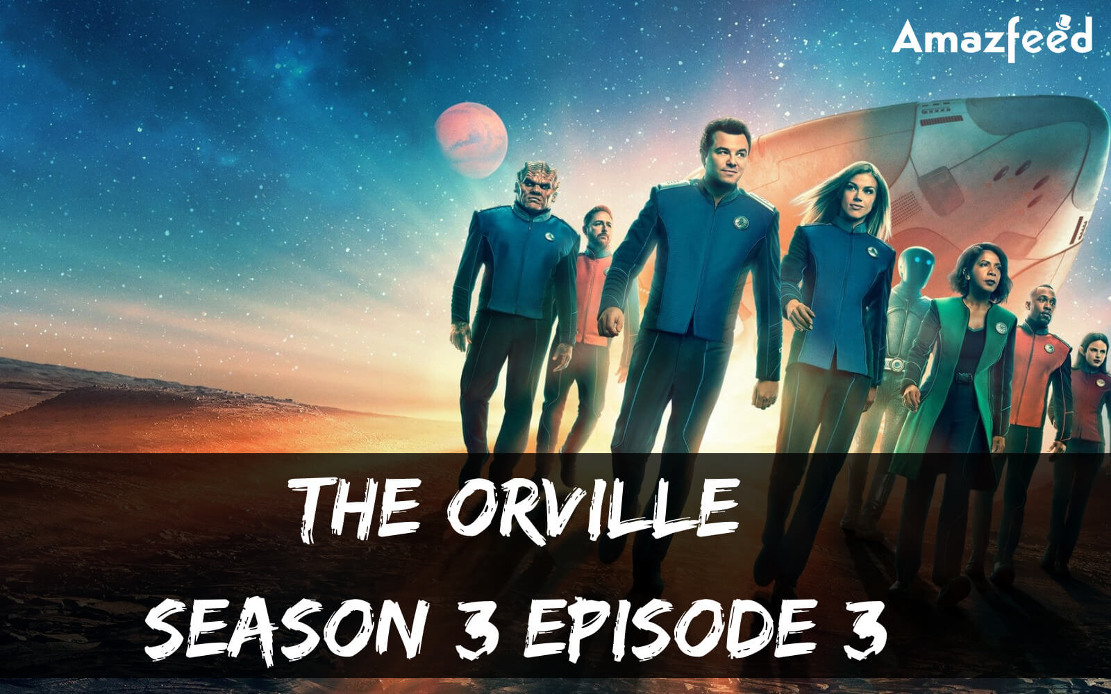 The Orville Season 3 Episode 3 Release Date