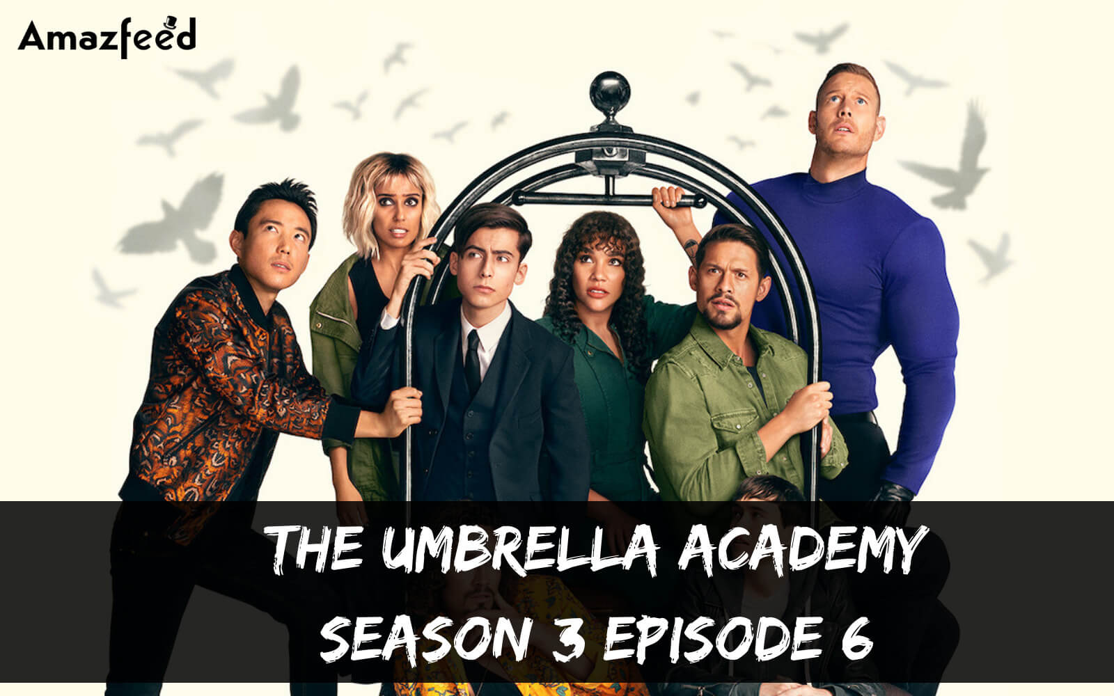 The Umbrella Academy season 3 Episode 6 release date