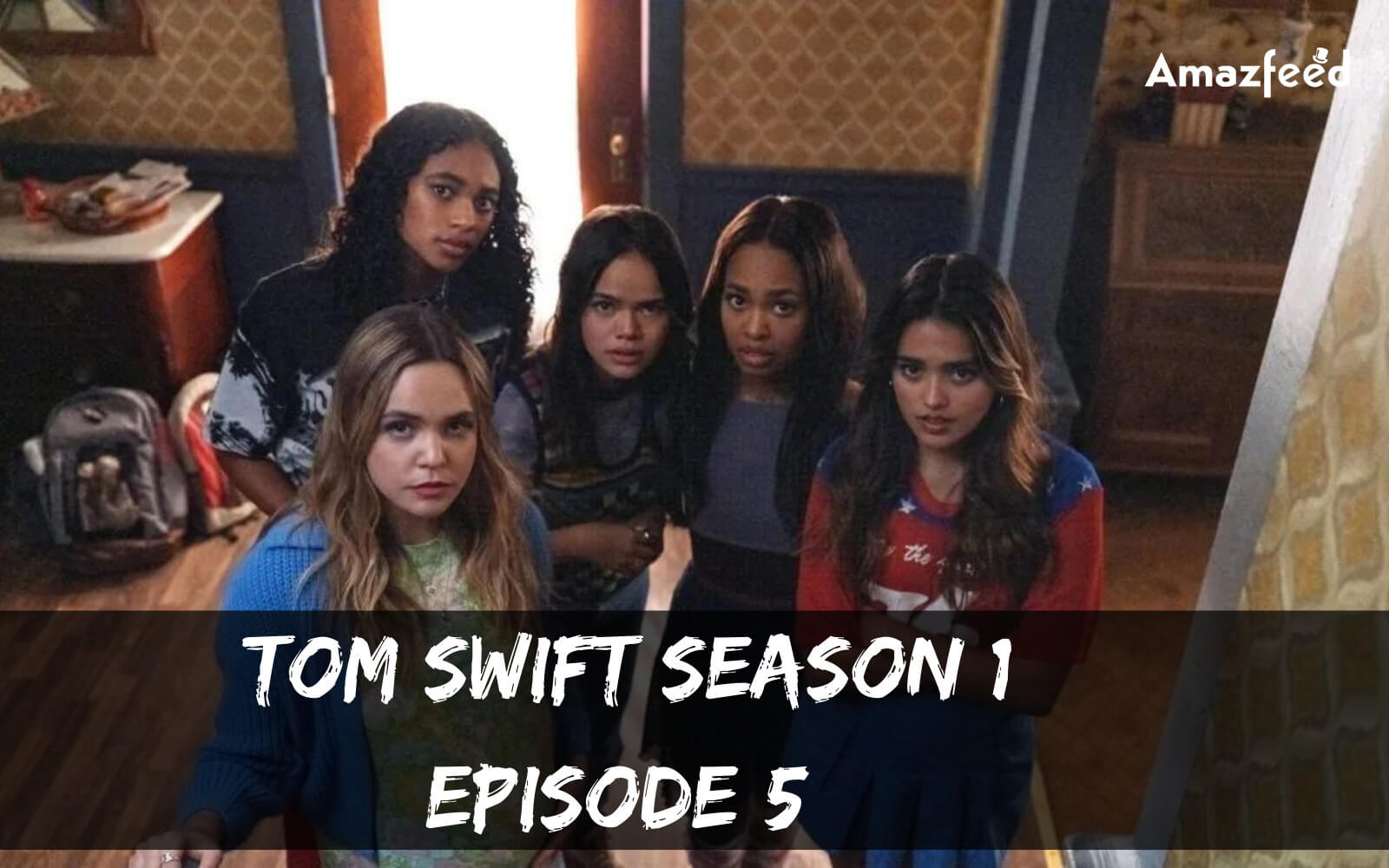 Tom Swift Season 1 Episode 5 release date