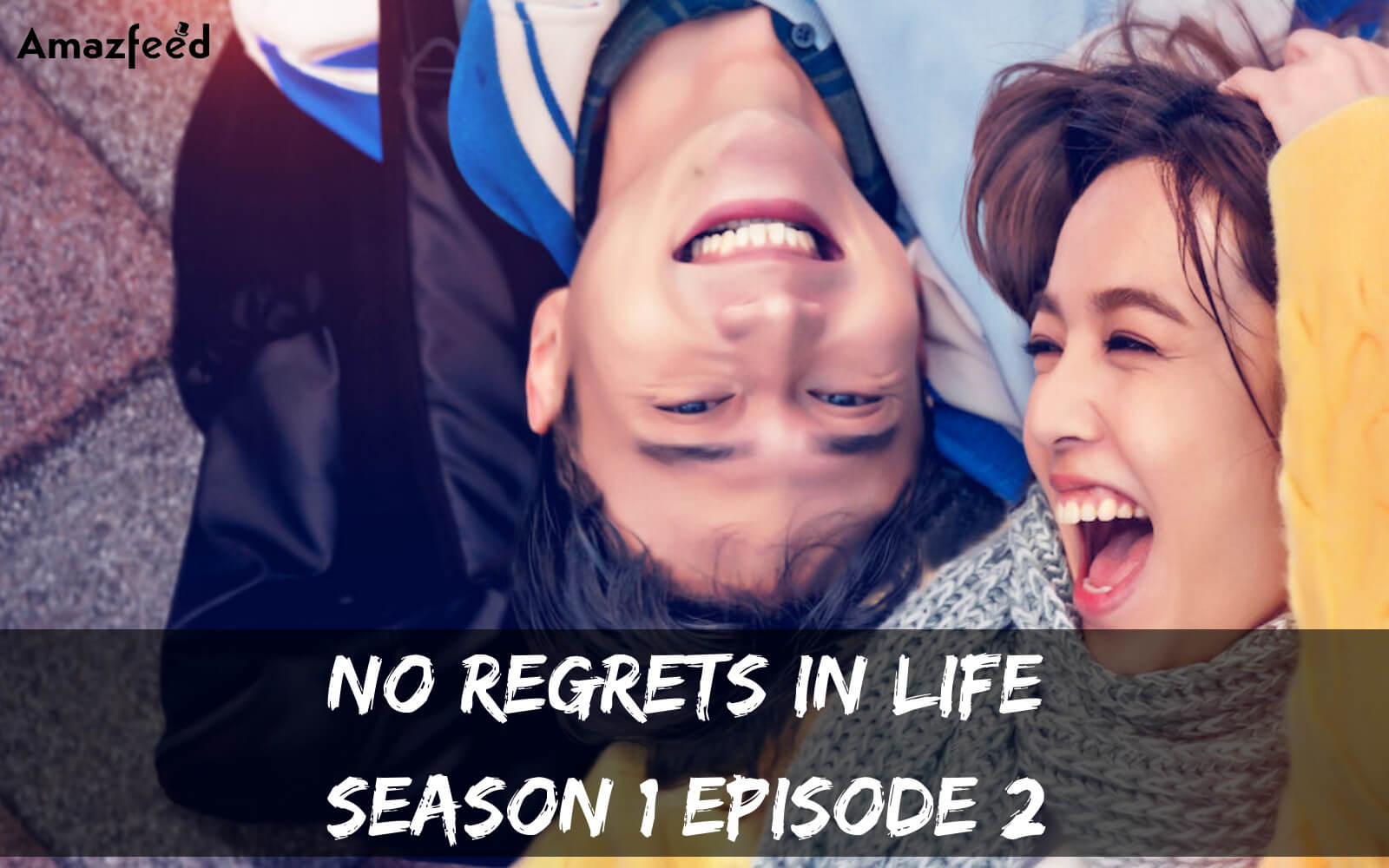When Is No Regrets In Life Season 1 Episode 2 Coming Out