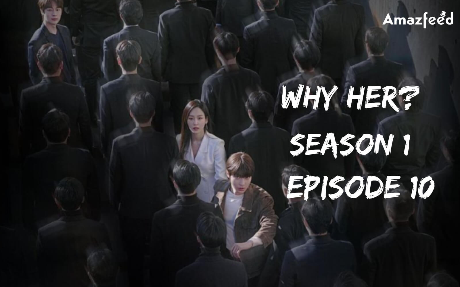 Why Her Season 1 Episode 10 release date
