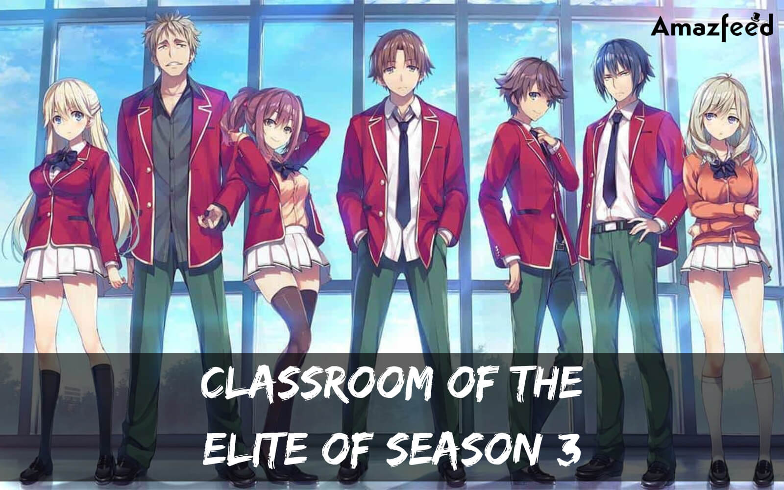 Classroom of the Elite Of Season 3 release date - Copy