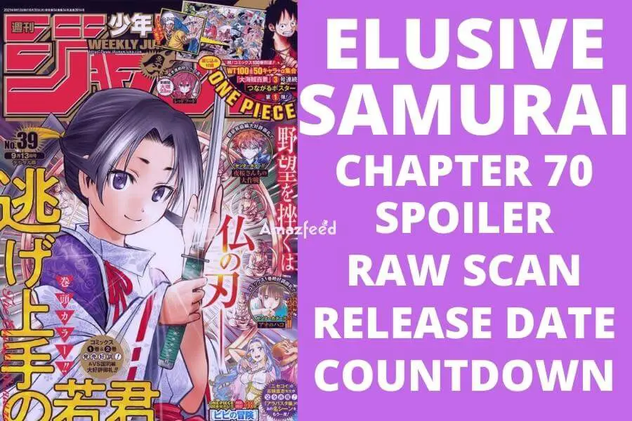 Elusive Samurai Chapter 70 Spoiler, Release Date - Everything we know so far