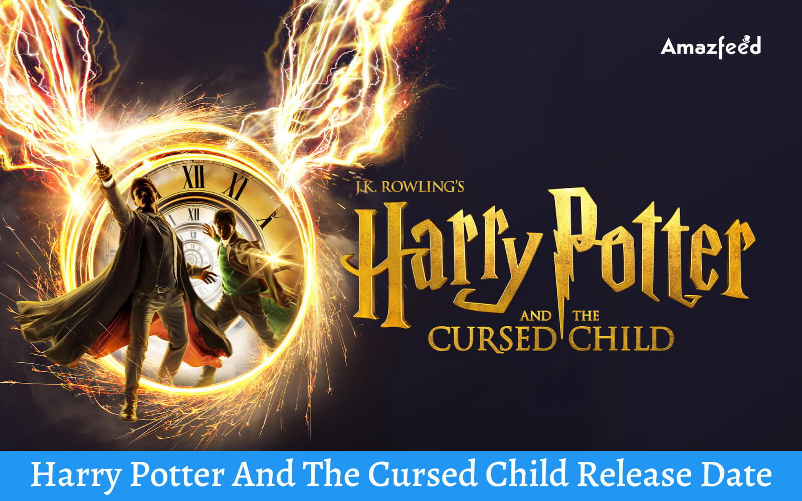 Harry Potter And The Cursed Child Release Date