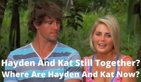 Hayden And Kat Still Together - Where Are Hayden And Kat Now
