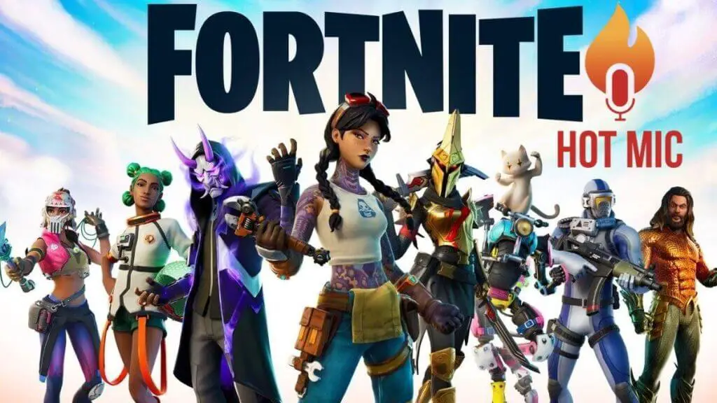 Is There Hot Mics In Fortnite In Chapter 3