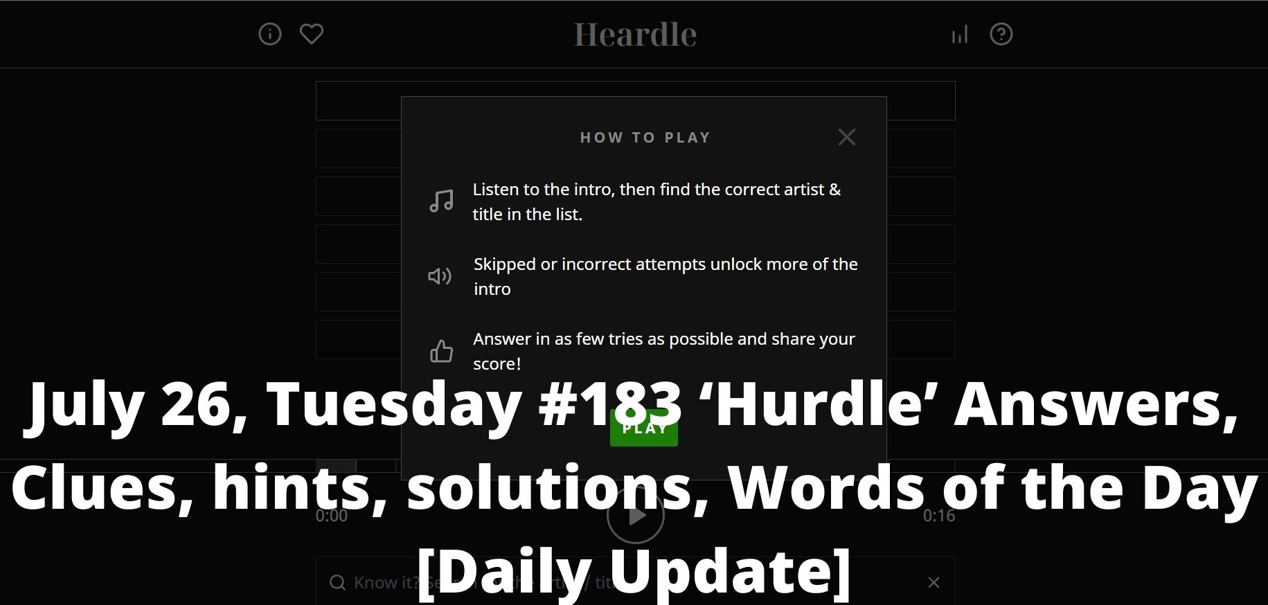 July 26, Tuesday #183 ‘Hurdle’ Answers, Clues, hints, solutions, Words of the Day [Daily Update]