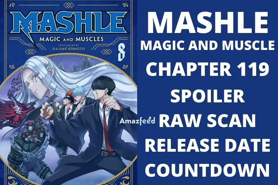 Mashle Magic And Muscle Chapter 119 Spoiler, Raw Scan, Color Page, Release Date