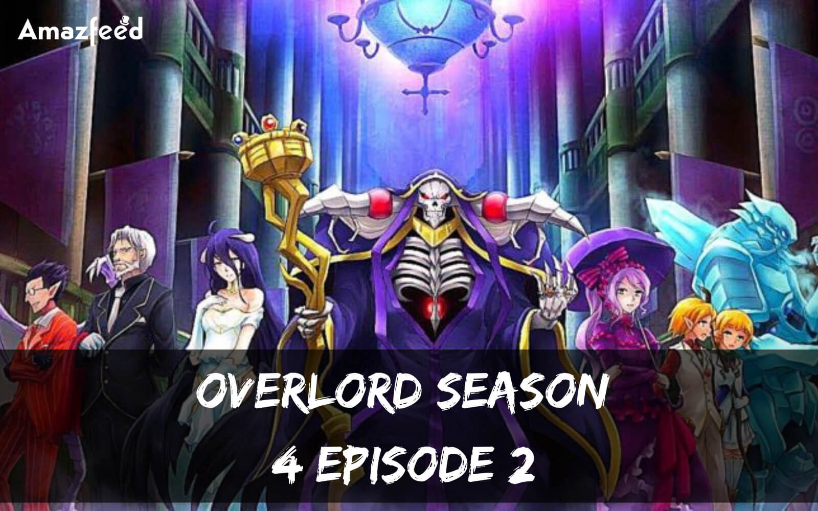 Overlord Season 4 Episode 2 release date