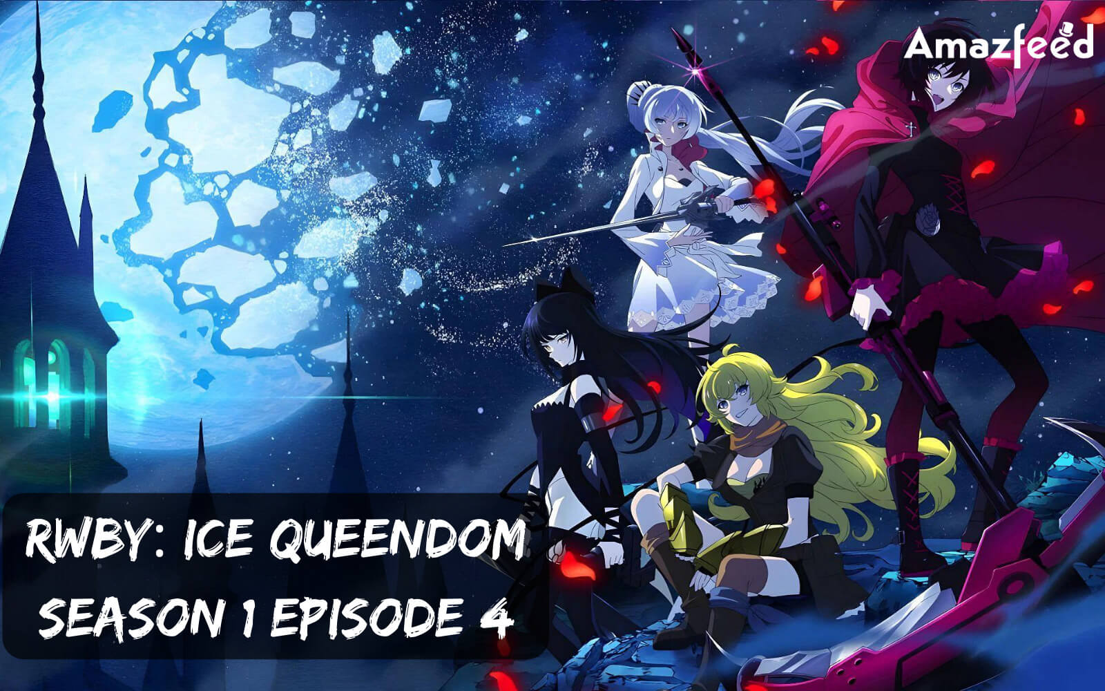 RWBY Ice Queendom Season 1 Episode 4 release date