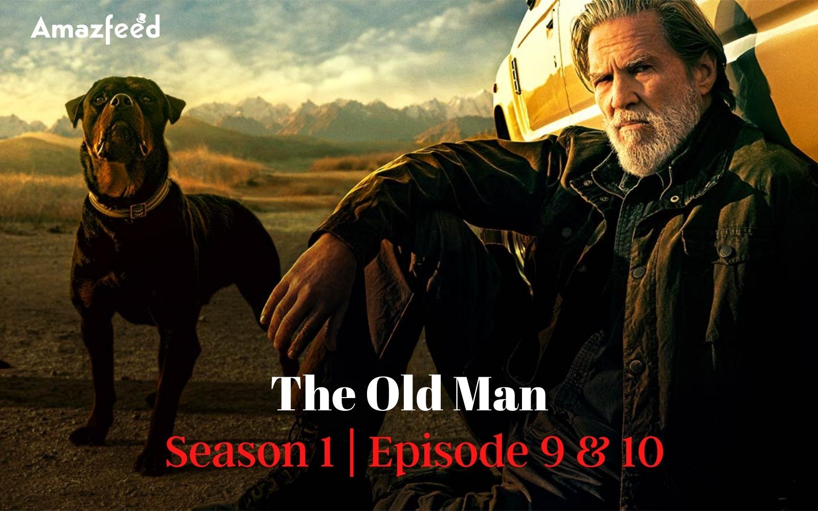 The Old Man Season 1 Episode 9, 10 : Countdown, Release Date, Summary, Spoiler, and Cast