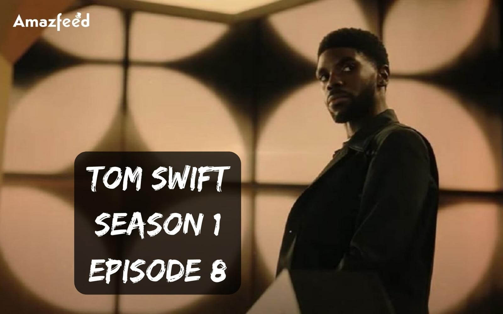 Tom Swift Season 1 Episode 8 ⇒ Countdown, Release Date, Spoilers, Recap, & Trailer