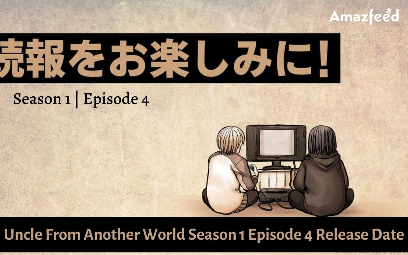 Uncle From Another World Season 1 Episode 4: Where to Watch, Trailer, Cast, Countdown & Spoiler