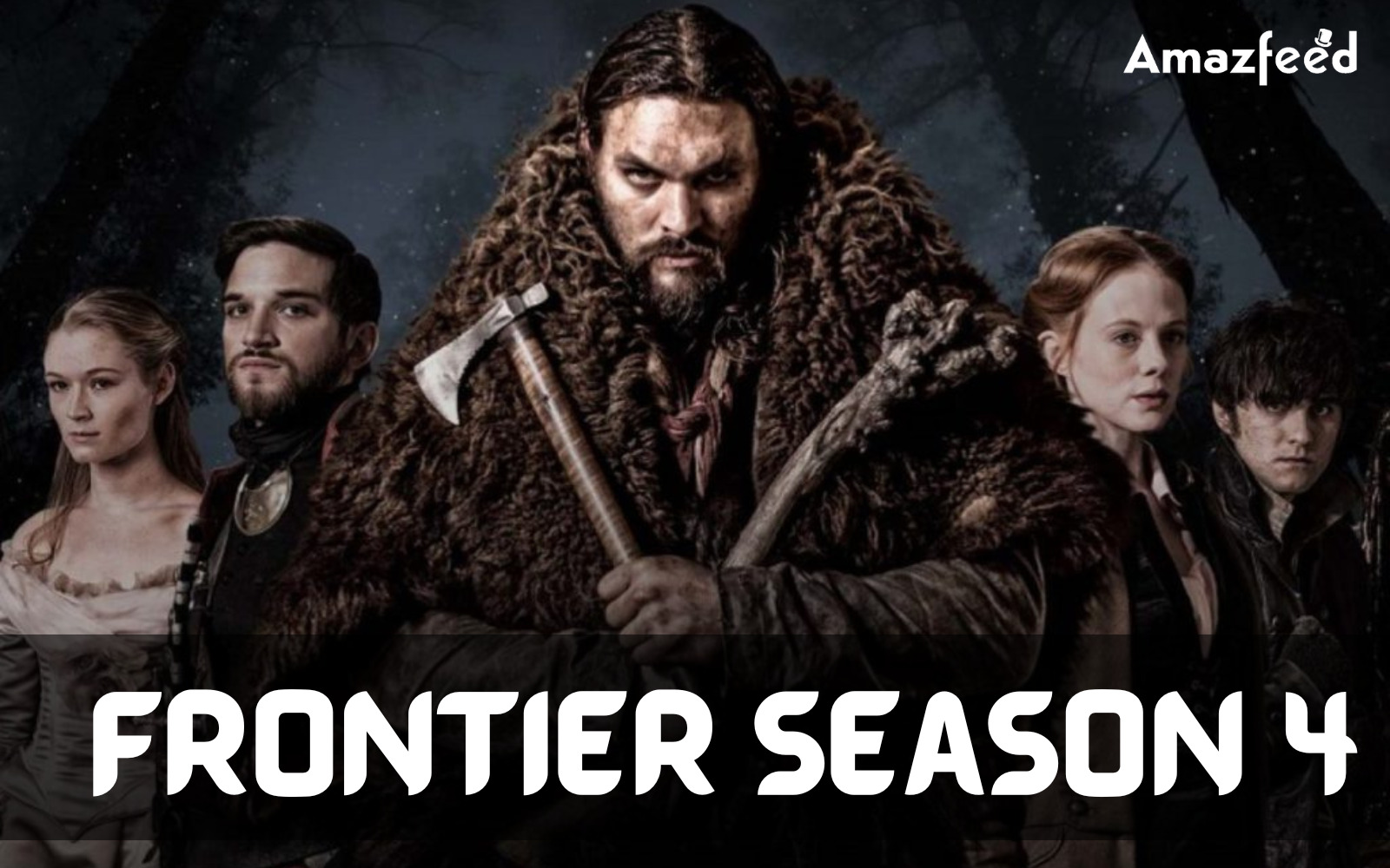 What can the viewers expect from Frontier season 4