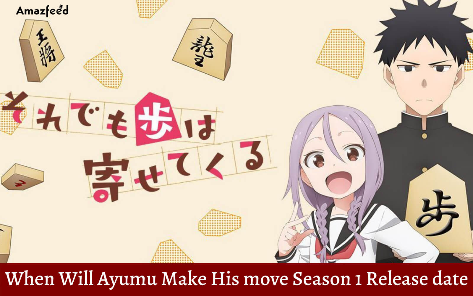 When Will Ayumu Make His move Season 1 Release date