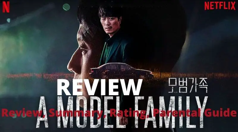 A Model Family Season 1 Review, Summary, Rating, Parental Guide