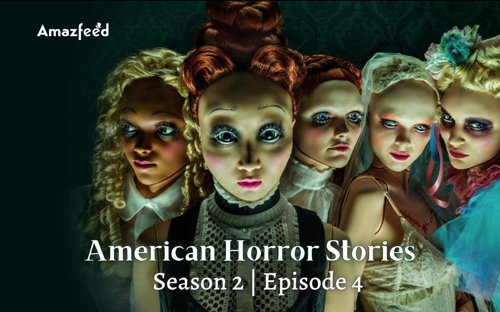 American Horror Stories Season 2 Episode 4 ⇒ Countdown, Release Date, Spoilers, Recap, Cast & News Updates